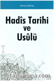 Hadis Tarihi ve Usulü