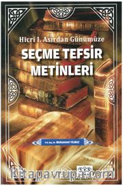 Hicri I. Asırdan Günümüze Seçme Tefsir Metinleri