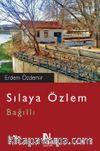 Sılaya Özlem & Bağıllı