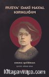 Rusyadaki Hayal Kırıklığım