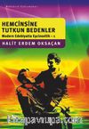 Hemcinsine Tutkun Bedenler / Modern Edebiyatta Eşcinsellik 1