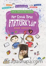 Her Çocuk Biraz Atatürk’tür / Okul Öncesi