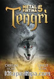 Metal Fırtına 5 / Tengri