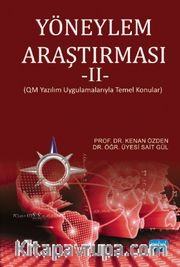 Yöneylem Araştırması 2 <br /> QM Yazılım Uygulamalarıyla Temel Konular