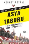 Cihad-ı Ekber Askeri Asya Taburu & Rusya Müslümanları Irak Cephesi’nde