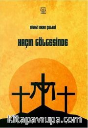 Haçın Gölgesinde
