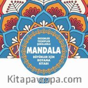 Mandala Büyükler İçin Boyama Kitabı (Mavi Kitap)