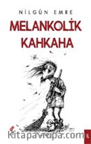 Melankolik Kahkaha