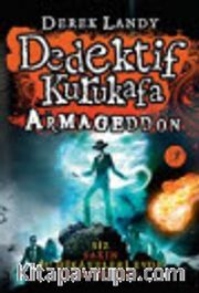 Dedektif Kurukafa / Armageddon (Ciltli)