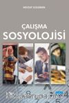 Çalışma Sosyolojisi / Nevzat Güldiken