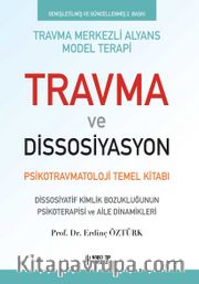 Travma ve Dissosiyasyon