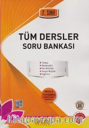 7. Sınıf Tüm Dersler Soru Bankası
