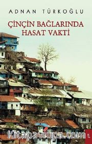 Çinçin Bağlarında Hasat Vakti