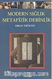 Modern Sığlık Metafizik Derinlik