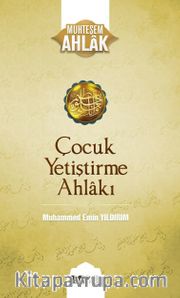 Çocuk Yetiştirme  Ahlakı / Çocuk Yetiştirme  Ahlakı 3