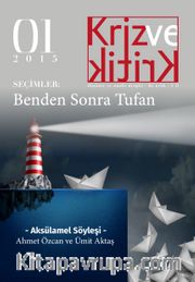 Kriz ve Kritik İki Aylık Düşünce ve Analiz Dergisi Sayı:1 Güz 2015