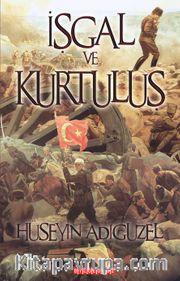 İşgal ve Kurtuluş