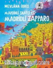 Mardinli Saatçi İle Madridli Zapparo (Karton Kapak)