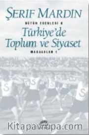 Türkiye'de Toplum ve Siyaset Makaleler 1