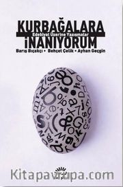 Kurbağalara İnanıyorum <br /> Edebiyat Üzerine Yazışmalar