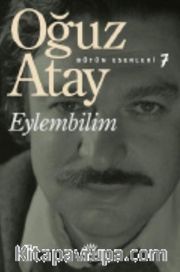 Eylembilim / Bütün Eserleri 7
