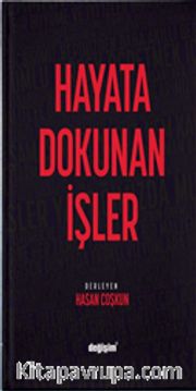 Hayata Dokunan İşler