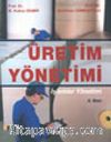 Üretim Yönetimi ve Yöneylem Araştırmasına Giriş