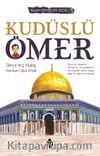 Kudüslü Ömer / İslam Şehirleri Dizisi 1