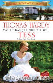Yalan Bahçesinde Bir Gül Tess