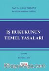 İş Hukukunun Temel Yasaları