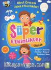 Süper Etkinlikler Çizgileri Tamamla / Okul Öncesi Zeka Etkinlikleri