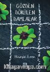 Gözden Dökülen Damlalar