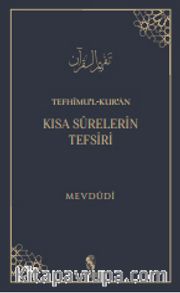 Tefhimu’l-Kur’an Kısa Surelerin Tefsir