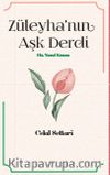 Züleyha’nın Aşk Derdi & Hz. Yusuf Kıssası