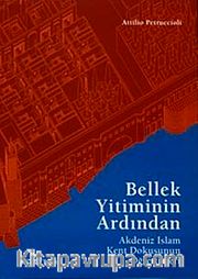 Bellek Yitiminin Ardından