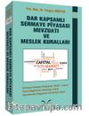 Dar Kapsamlı Sermaye Piyasası Mevzuatı ve Meslek Kuralları