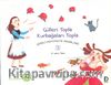 Gülleri Topla Kurbağaları Topla / Sihirli Matematik Masalları 3