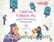 Cadı'nın Kalesini Aç / Sihirli Matematik Masalları 6