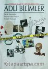 Meraklılar ve Hevesliler İçin Adli Bilimler