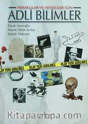 Meraklılar ve Hevesliler İçin Adli Bilimler