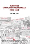 Türkiye'de Siyasal Parti Propagandası (1946-1960)