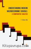 Understanding Modern Macroeconomic Schools: A Comparative Analysis