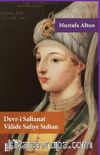 Devr-i Saltanat Valide Safiye Sultan