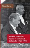 Modern Türkiye’de Siyasal ve Toplumsal Çalışmalar (1923-1950)