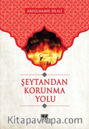 Şeytandan Korunma Yolu