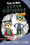 Uzaya Gidiyoruz