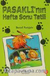 Pasaklı'nın Hafta Sonu Tatili