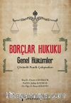 Borçlar Hukuku & Genel Hükümler - Çözümlü Pratik Çalışmaları