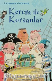 Kerem ile korsanlar (Ciltli) / İlk Okuma Kitaplarım