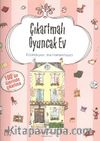 Çıkartmalı Oyuncak Ev